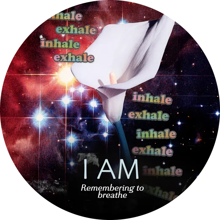 I AM card: Remembering to breathe. A white calla lily among the repeated words inhale and exhale, in a red and blue starfield.