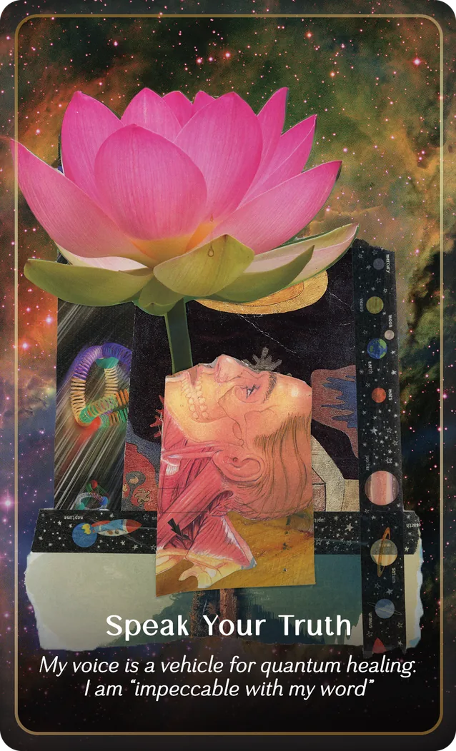 P+M Oracle card Speak Your Truth: a pink lotus above an anatomical drawing of a throat, with planet tape in a nebula. “My voice is a vehicle for quantum healing. I am “impeccable with my word””
